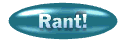 Go To Rant!
